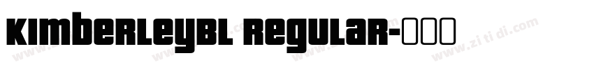 KimberleyBl Regular字体转换